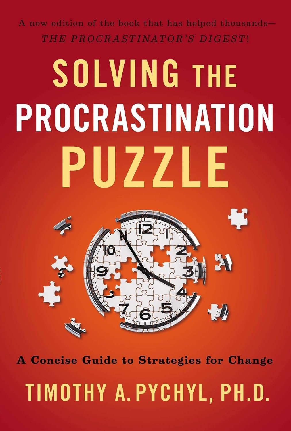 Solving the Procrastination Puzzle by Timothy A. Pychyl book cover