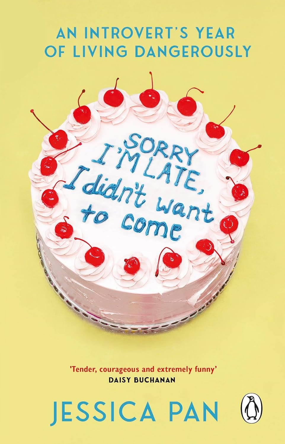 Sorry I'm Late, I Didn't Want to Come by Jessica Pan book cover