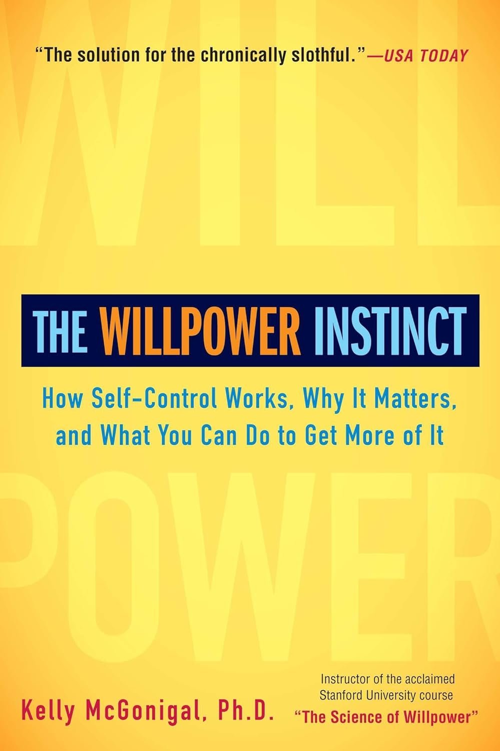 The Willpower Instinct book by Kelly McGonigal
